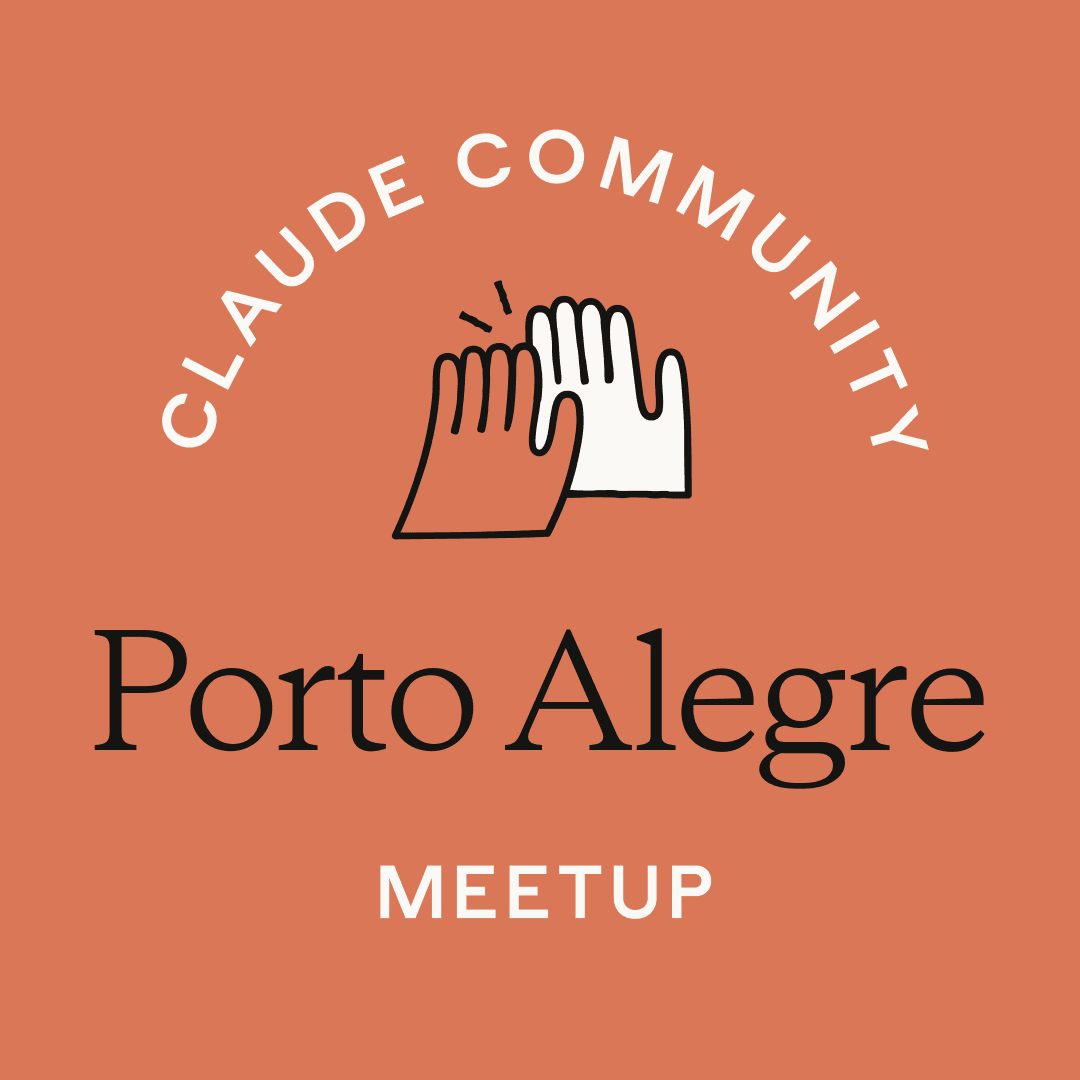 Porto Alegre | Claude Meetup