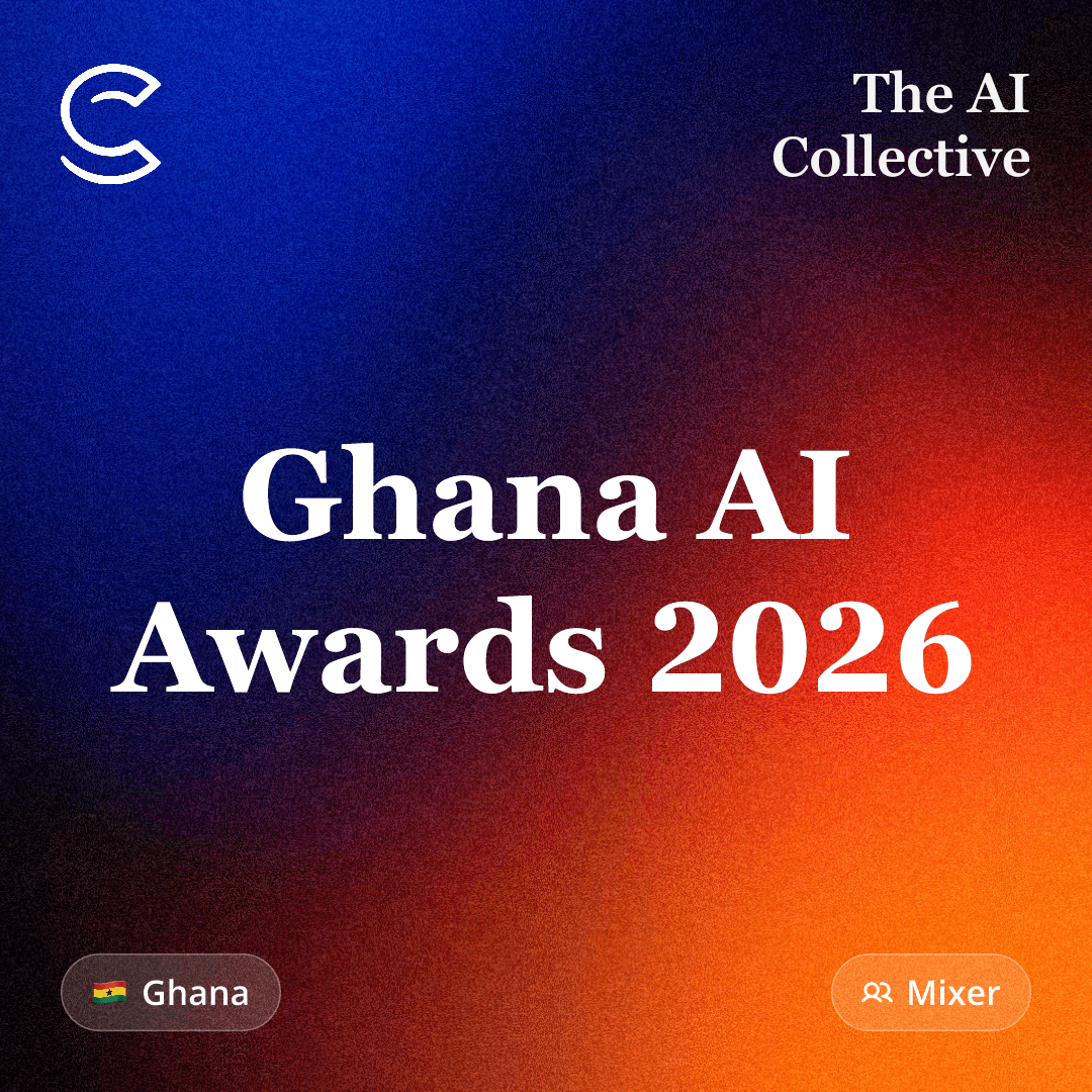 Ghana AI Awards 2026 (w/ The AI Collective)
