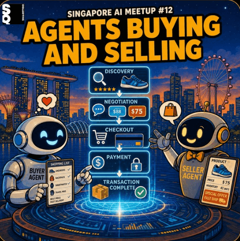 Ads & AI Singapore Meetup # 12: Agents Buying & Selling