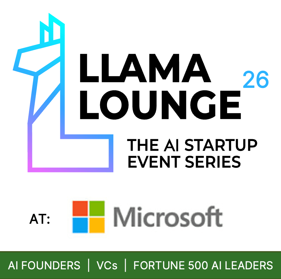 Llama Lounge 26: The AI Startup Event Series @ Microsoft