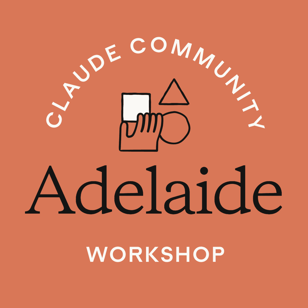 Adelaide | Claude Cowork 101 Workshop