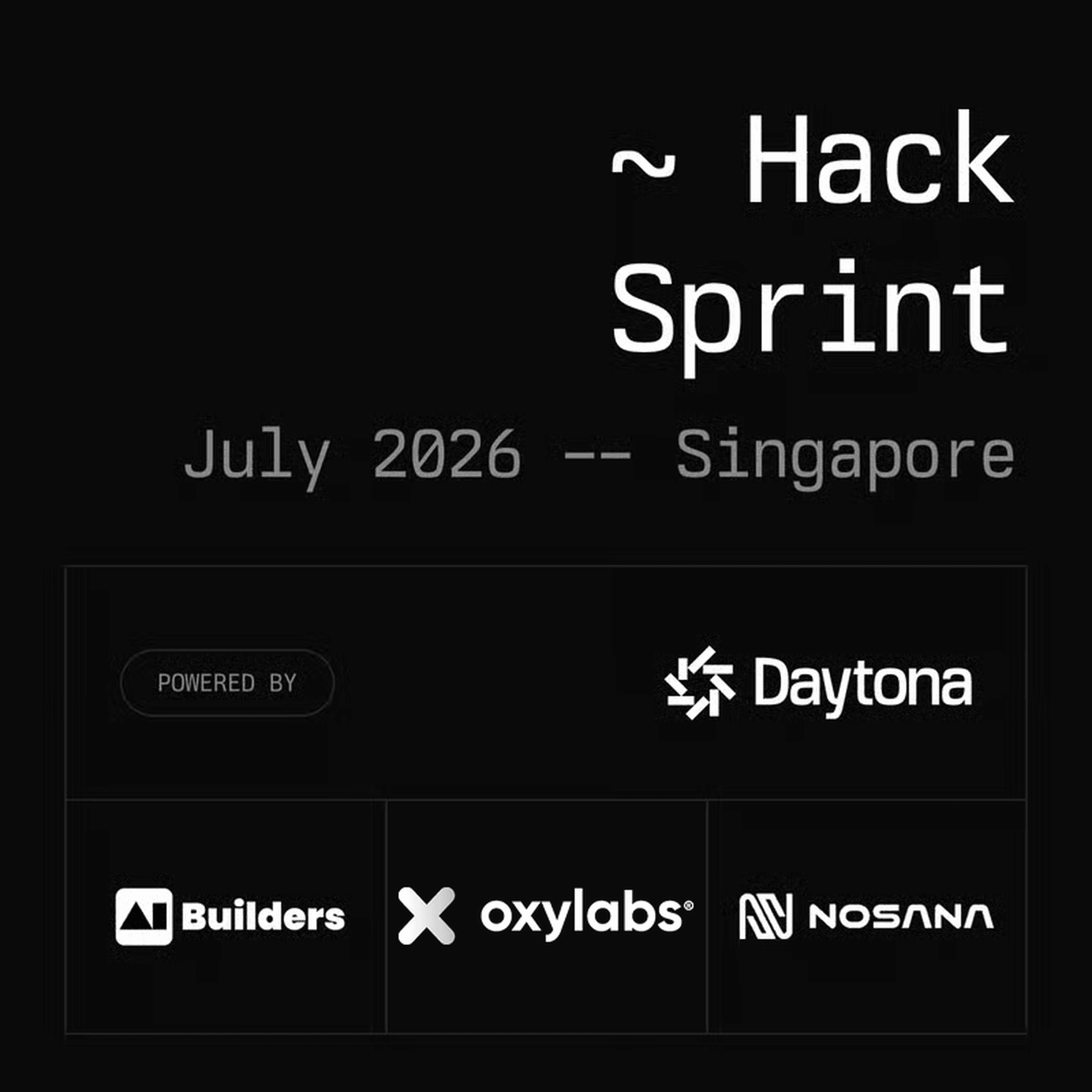 Daytona HackSprint - Singapore, July 2026
