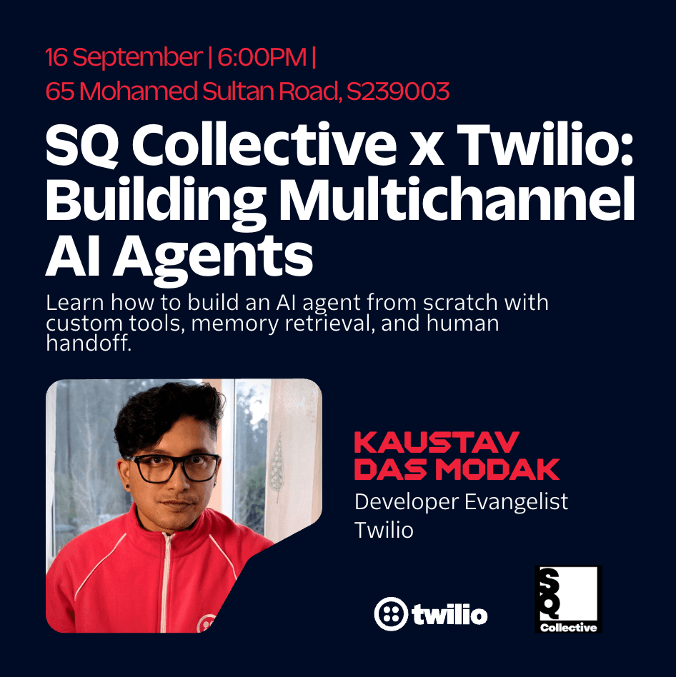 SQ Collective x Twilio: Building Multichannel AI Agents