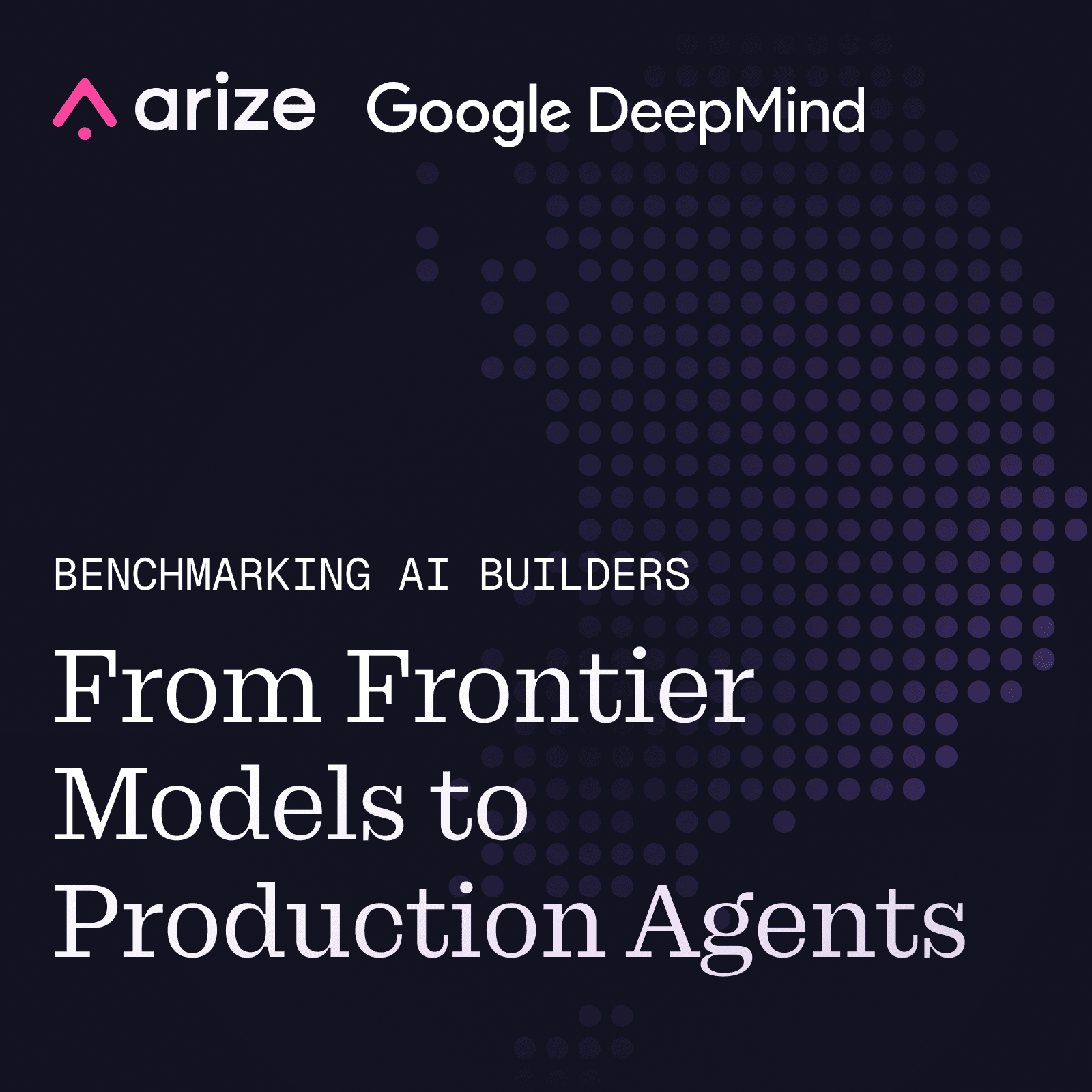 Benchmarking AI Builders: From Frontier Models to Production Agents