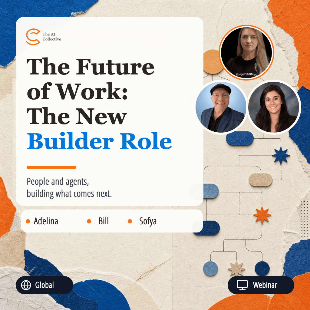 The Future of Work: The New Builder Role (w/ The AI Collective)