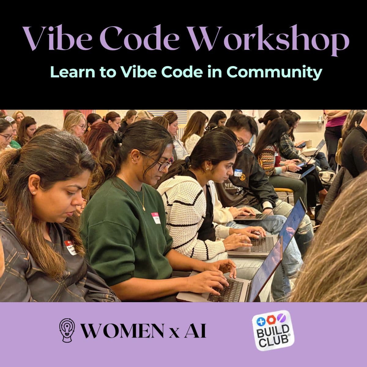 Vibe Coding for Non-Technical LeadersHands-on Virtual Workshop by WOMEN x AI