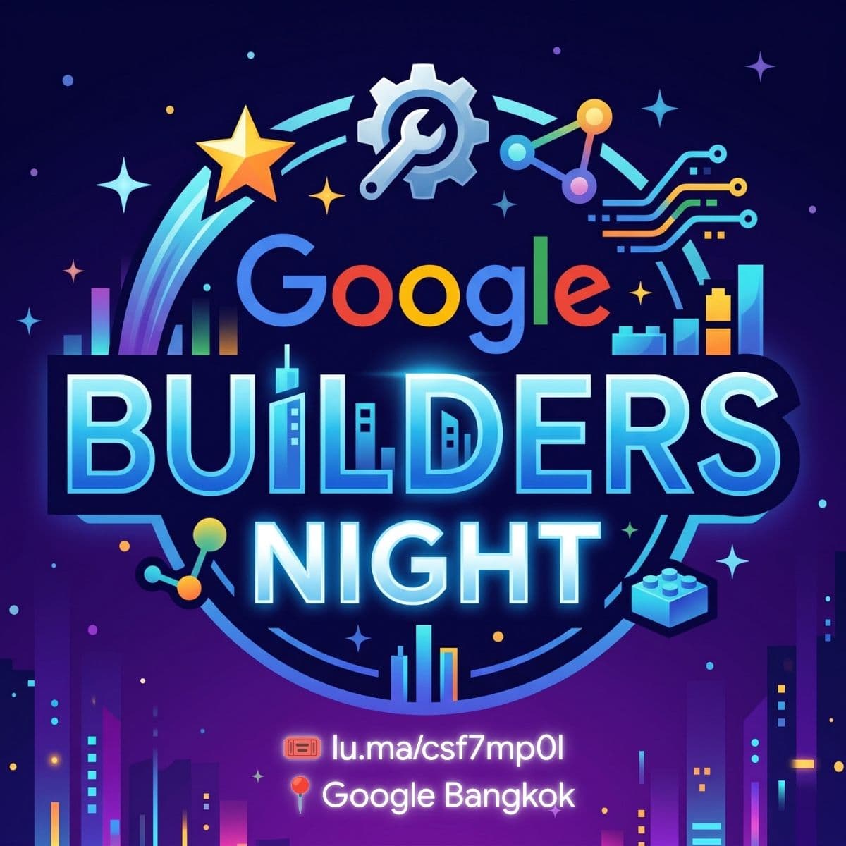 Google Builders Night: Building Next-Gen AI Agents (Bangkok)