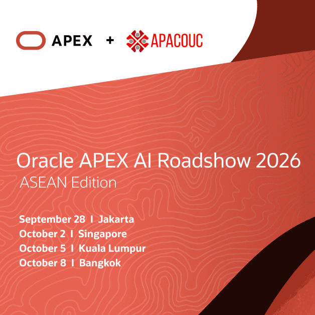 Oracle APEX AI Roadshow 2026, ASEAN Edition (Singapore)