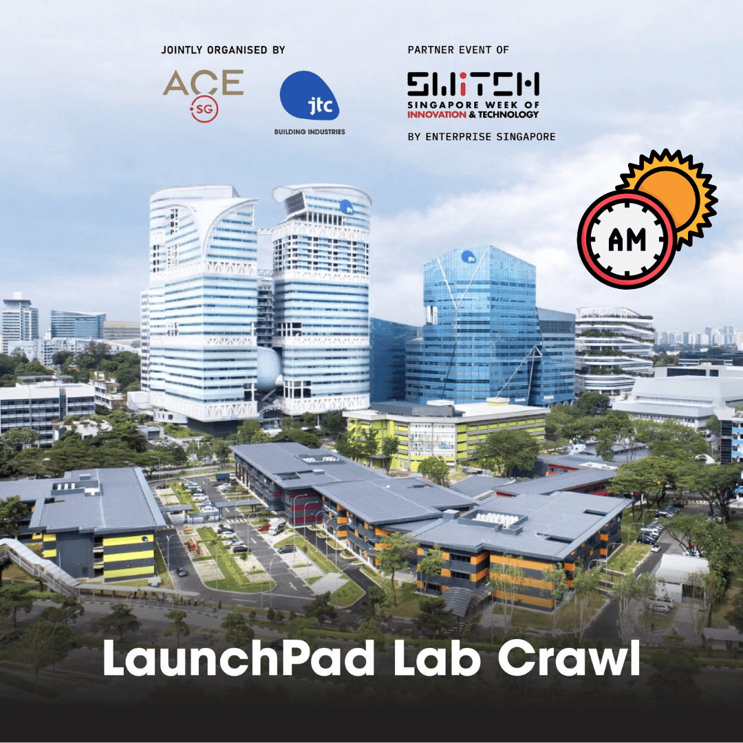 SWITCH Day 0 Lab Crawl - LaunchPad @ One-North (AM)