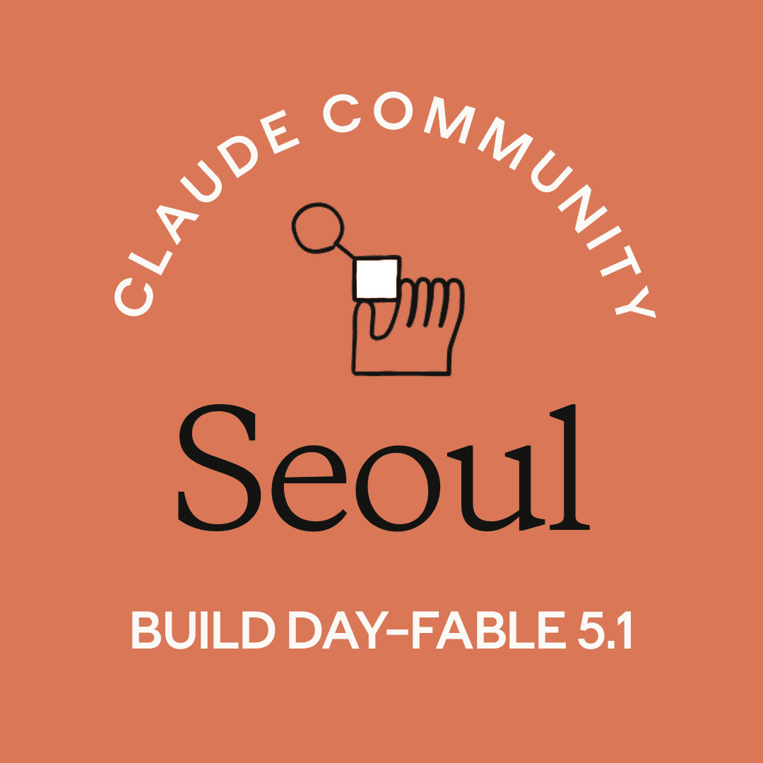 Seoul | Claude Fable 5.1 Build Day