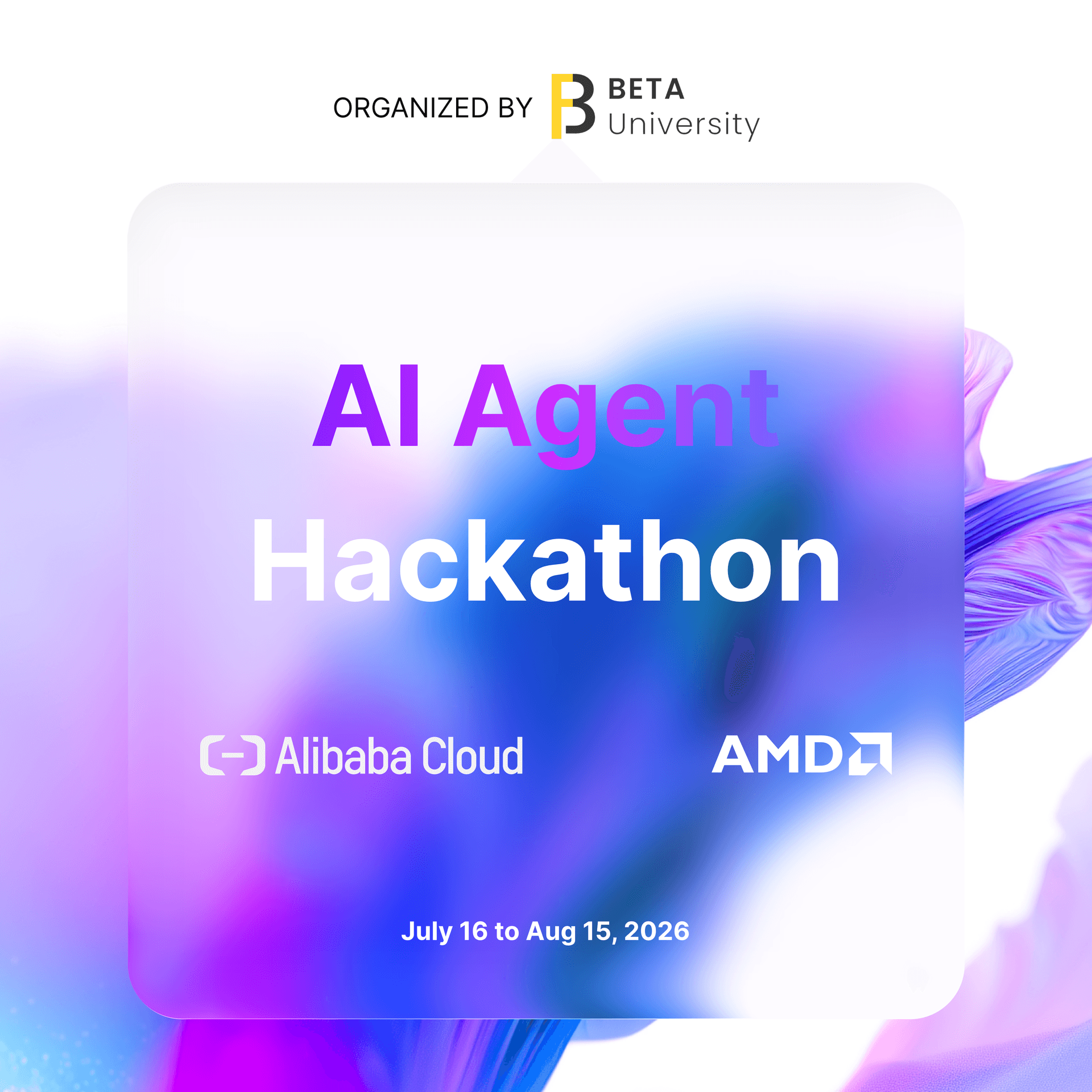 Beta x Alibaba Cloud x AMD:AI agent builder challenge: — Up to $2M Investment per Top Team